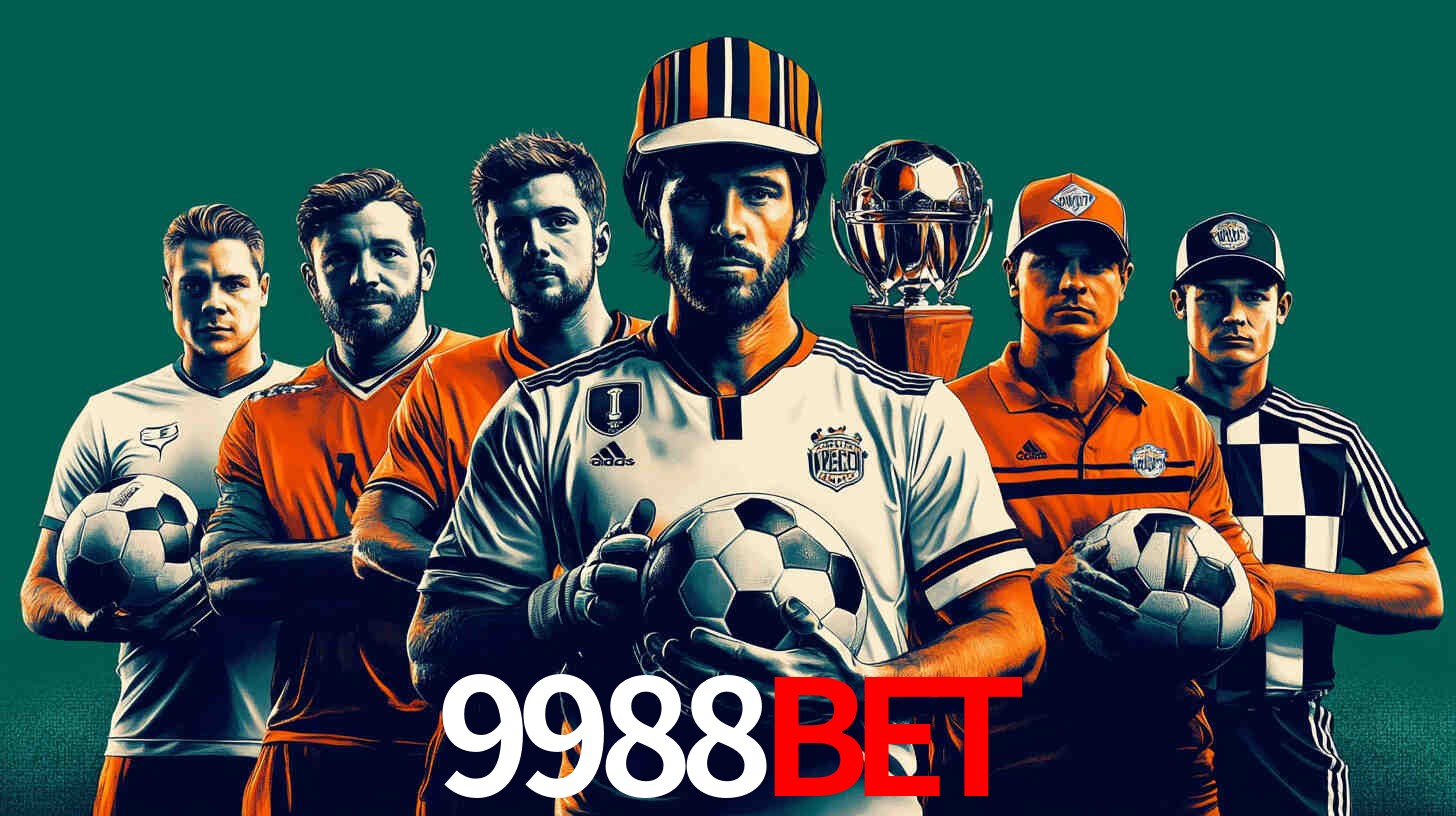 Apostas Esportivas na 9988Bet: Um Guia Completo